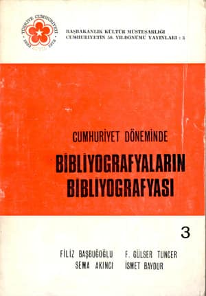 Cumhuriyet Döneminde Bibliyografyaların Bibliyografyası