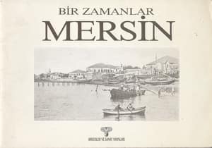 Bir Zamanlar Mersin