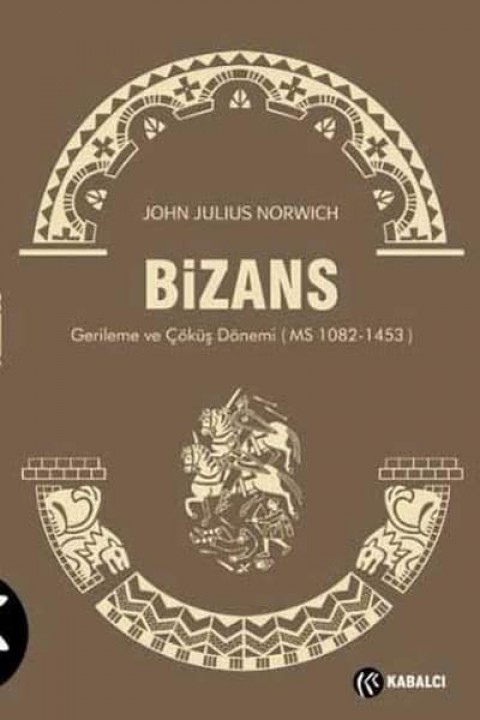 Bizans 3. Gerileme ve Çöküş Dönemi (MS 1082-1453)