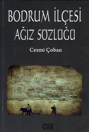 Bodrum İlçesi Ağız Sözlüğü
