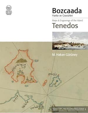 Bozcaada Harita ve Gravürleri / Tenedos Maps & Engravings of the Island