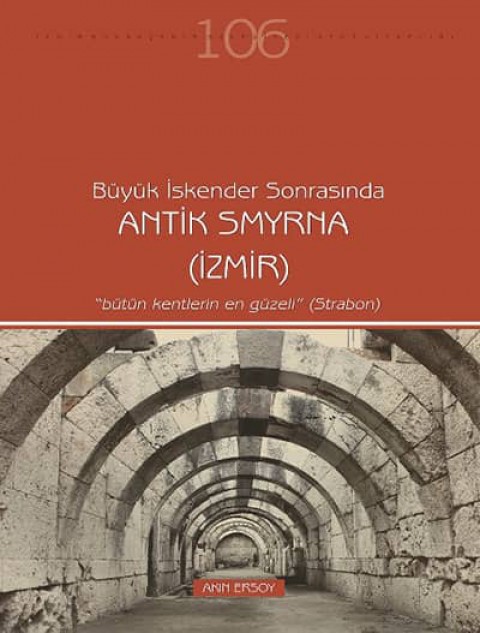 Büyük İskender Sonrasında Antik Smyrna (İzmir)