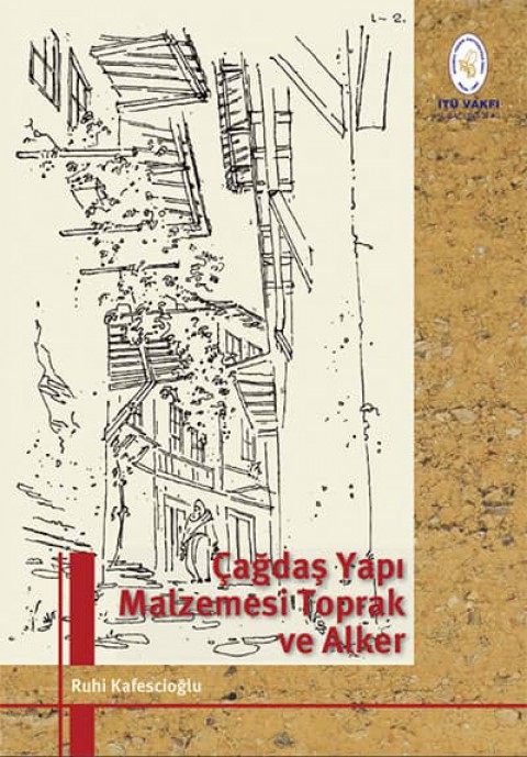 Çağdaş Yapı Malzemesi Toprak ve Alker