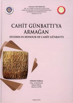Cahit Günbattı'ya Armağan / Studies in Honour of Cahit Günbattı