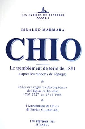 Chio: Le Tremblement de Terre de 1881 d'Après les Rapports de l'epoque