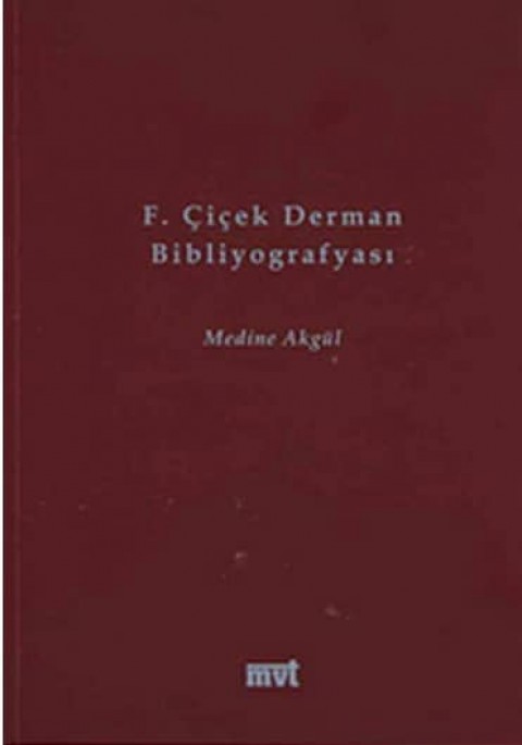 F. Çiçek Derman Bibliyografyası