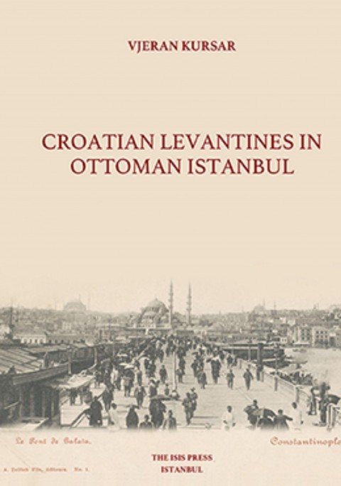Croatian Levantines in Ottoman Istanbul