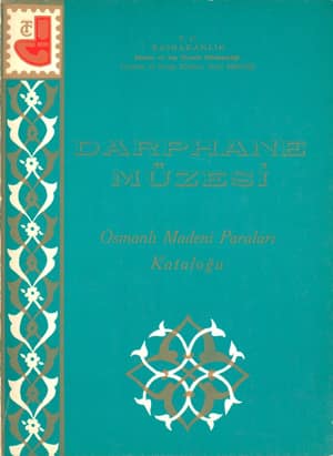 Darphane Müzesi Osmanlı Madeni Paraları Kataloğu