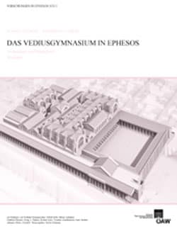 Das Vediusgymnasium in Ephesos. Archäologie und Baubefund