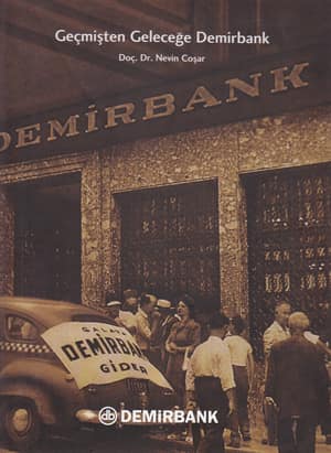 Geçmişten Geleceğe Demirbank