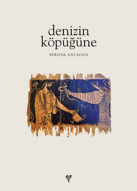 denizin köpüğüne