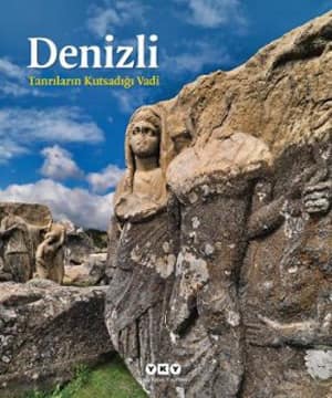 Denizli. Tanrıların Kutsadığı Vadi