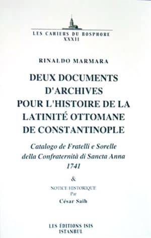 Latinite Ottomane de Constantinople Catalogo de Fratelli e Sorelle della Confraternità di Sancta Anna 1741