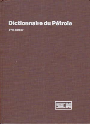 Dictionnaire du Petrole