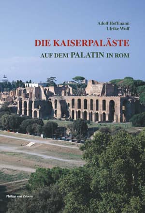 Die Kaiserpaläste auf dem Palatin in Rom