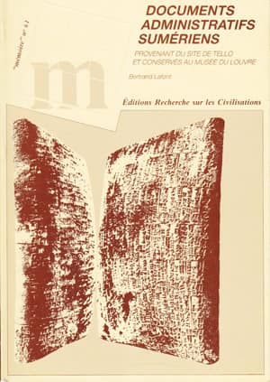 Documents Administratifs sumériens, Provenant Du Site De Tello et Conservés au Musée du Louvre