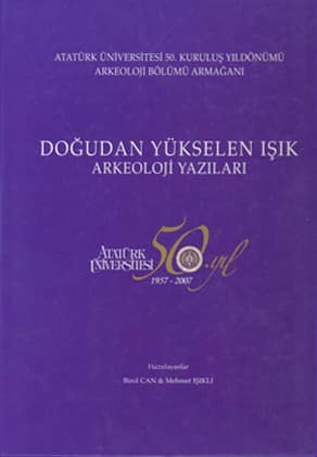 Doğudan Yükselen Işık - Arkeoloji Yazıları