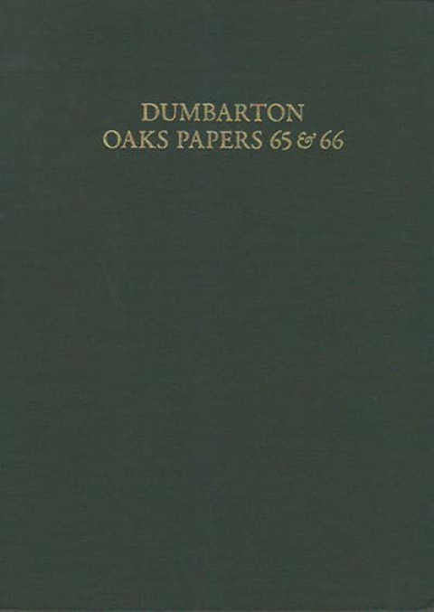 Dumbarton Oaks Papers 65 & 66