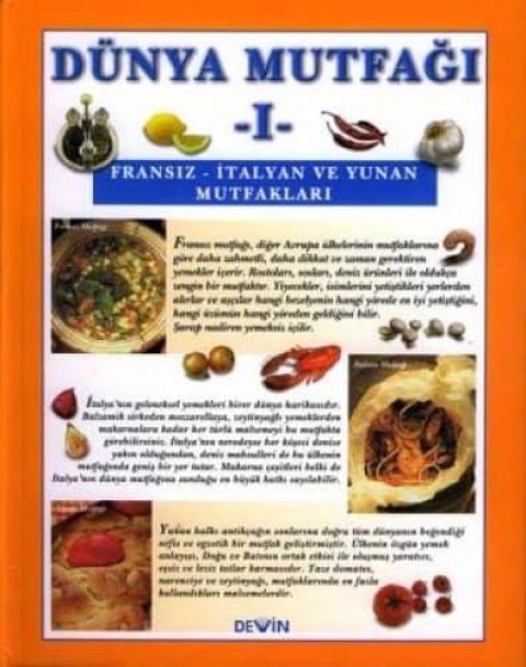 Dünya Mutfağı 1 - Fransız - İtalyan ve Yunan Mutfakları
