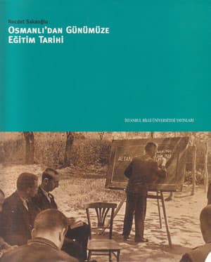 Osmanlı'dan Günümüze Eğitim Tarihi
