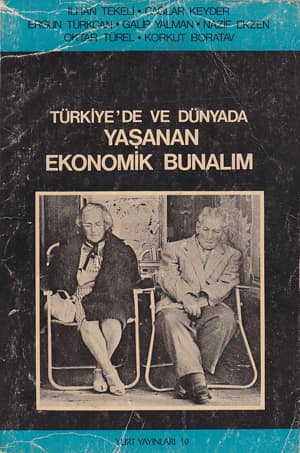 Türkiye'de ve Dünyada Yaşanan Ekonomik Bunalım