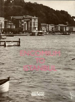 Encomium to Istanbul