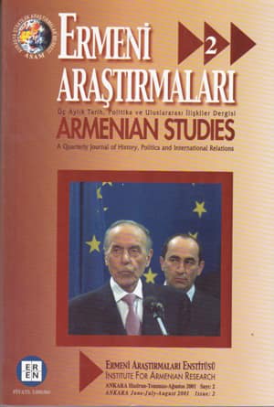 Ermeni Araştırmaları Sayı 2 - Üç Aylık Tarih, Politika ve Uluslar Arası İlişkiler Dergisi