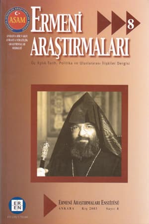 Ermeni Araştırmaları Sayı 8 - Üç Aylık Tarih, Politika ve Uluslararası İlişkiler Dergisi