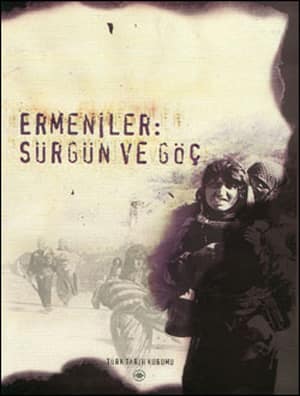 Ermeniler: Sürgün ve Göç