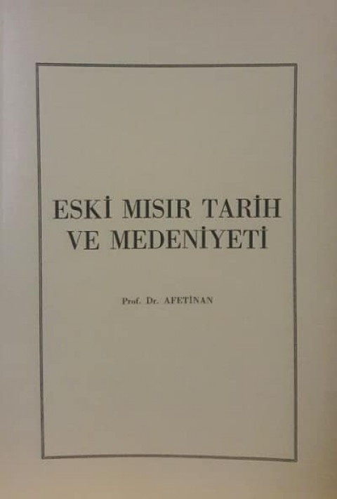 Eski Mısır Tarih ve Medeniyeti