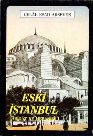 Eski İstanbul (Âbidat ve Mebanisi)
