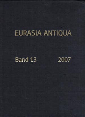 Eurasia Antiqua 13, 2007