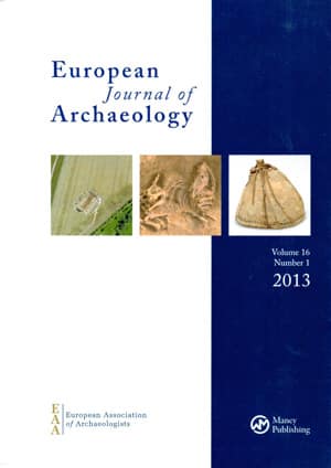 European Journal of Archaeology Volume 16 Number 1 - 2013