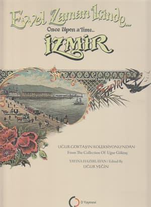 Evvel Zaman İçinde İzmir / Once Upon a Time İzmir