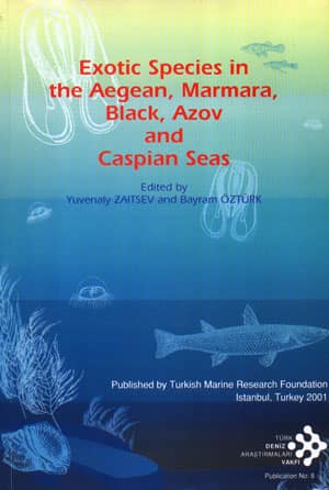 Exotic Species in the Aegean, Marmara, Black, Azov and Caspian Seas