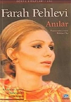 Farah Pehlevi. Anılar