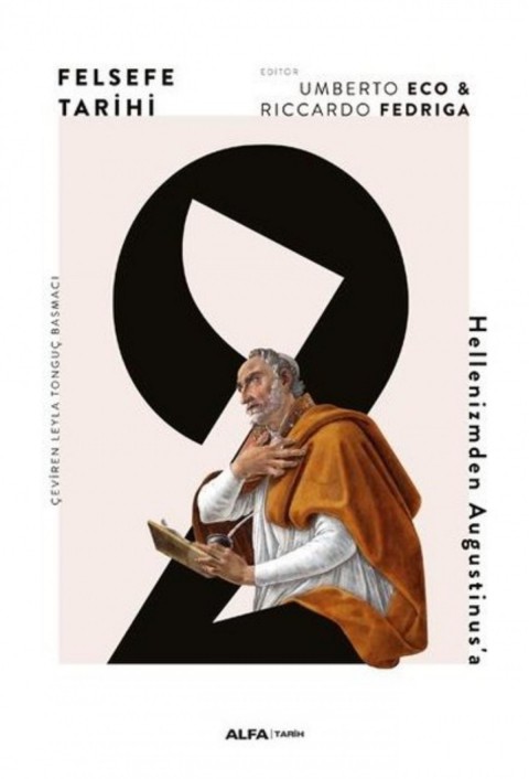 Felsefe Tarihi 2 - Hellenizmden Augustinus'a
