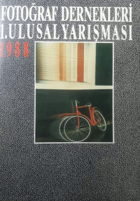Fotoğraf Dernekleri 1. Ulusal Yarışması 1988