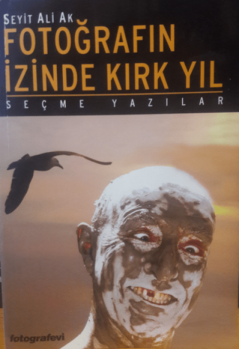 Fotoğrafın İzinde Kırk Yıl