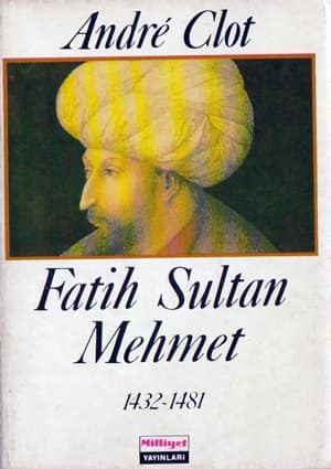 Fatih Sultan Mehmet 1428-1481