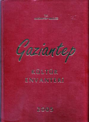 Gaziantep Kültür Envanteri 2005