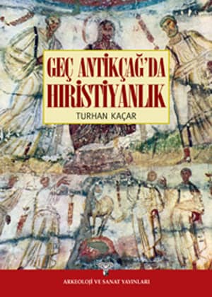 Geç Antikçağ'da Hıristiyanlık