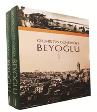 Geçmişten Günümüze Beyoğlu