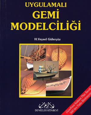 Uygulamalı Gemi Modelciliği