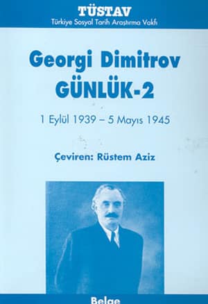 Georgi Dimitrov Günlük - 2. 1 Eylül 1939 - 5 Mayıs 1945