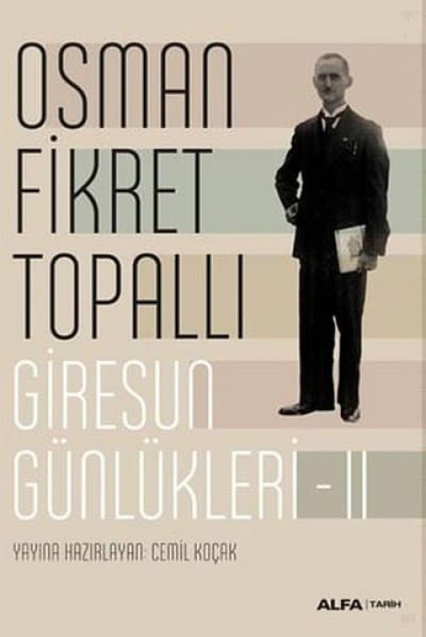 Giresun Günlükleri 2 - Osman Fikret Topallı