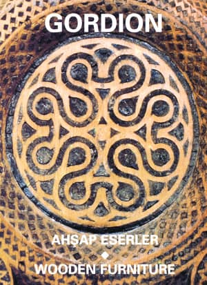 Gordion. Ahşap Eserler /  Wooden Furniture