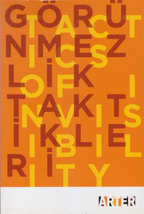 Görünmezlik Taktikleri / Tactics of Invisibility