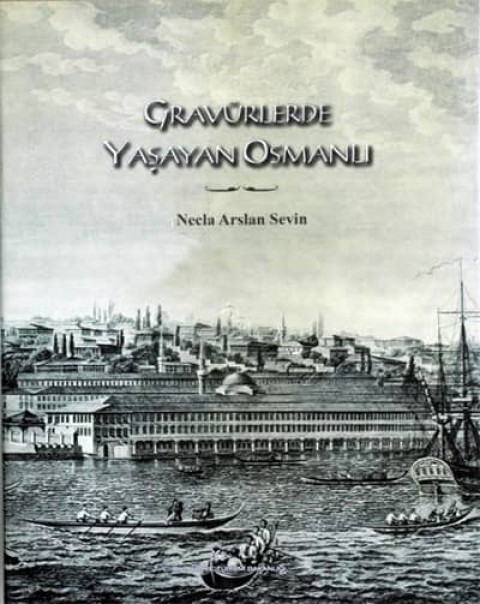 Gravürlerde Yaşayan Osmanlı