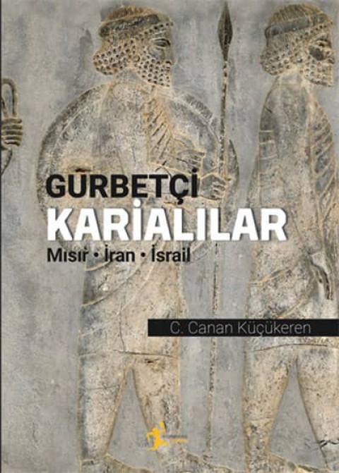 Gurbetçi Karialılar. Mısır, İran, İsrail